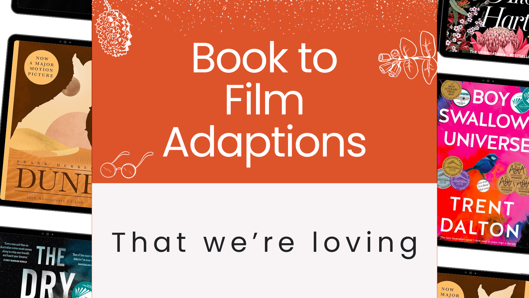 4 book-to-film adaptions we’re loving - Red Kangaroo Books