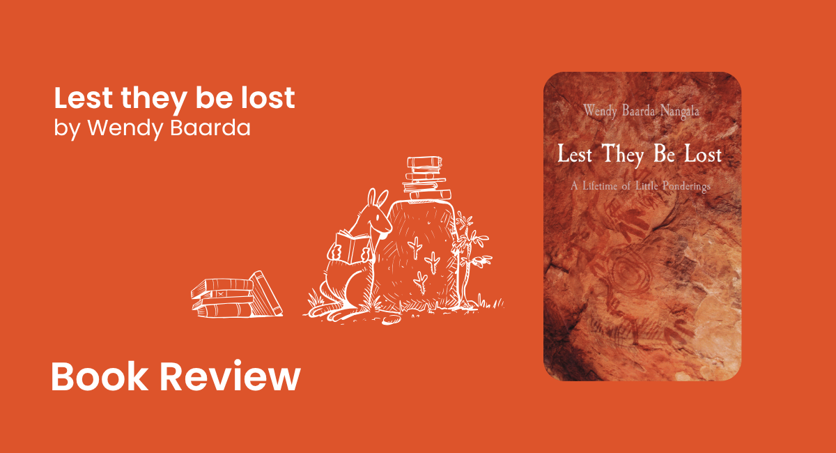 Book review: Lest they be lost by Wendy Baarda