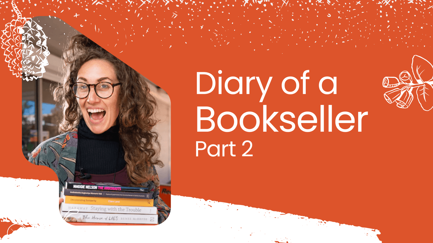 Diary Of A Bookseller - Part 2 - Red Kangaroo Books