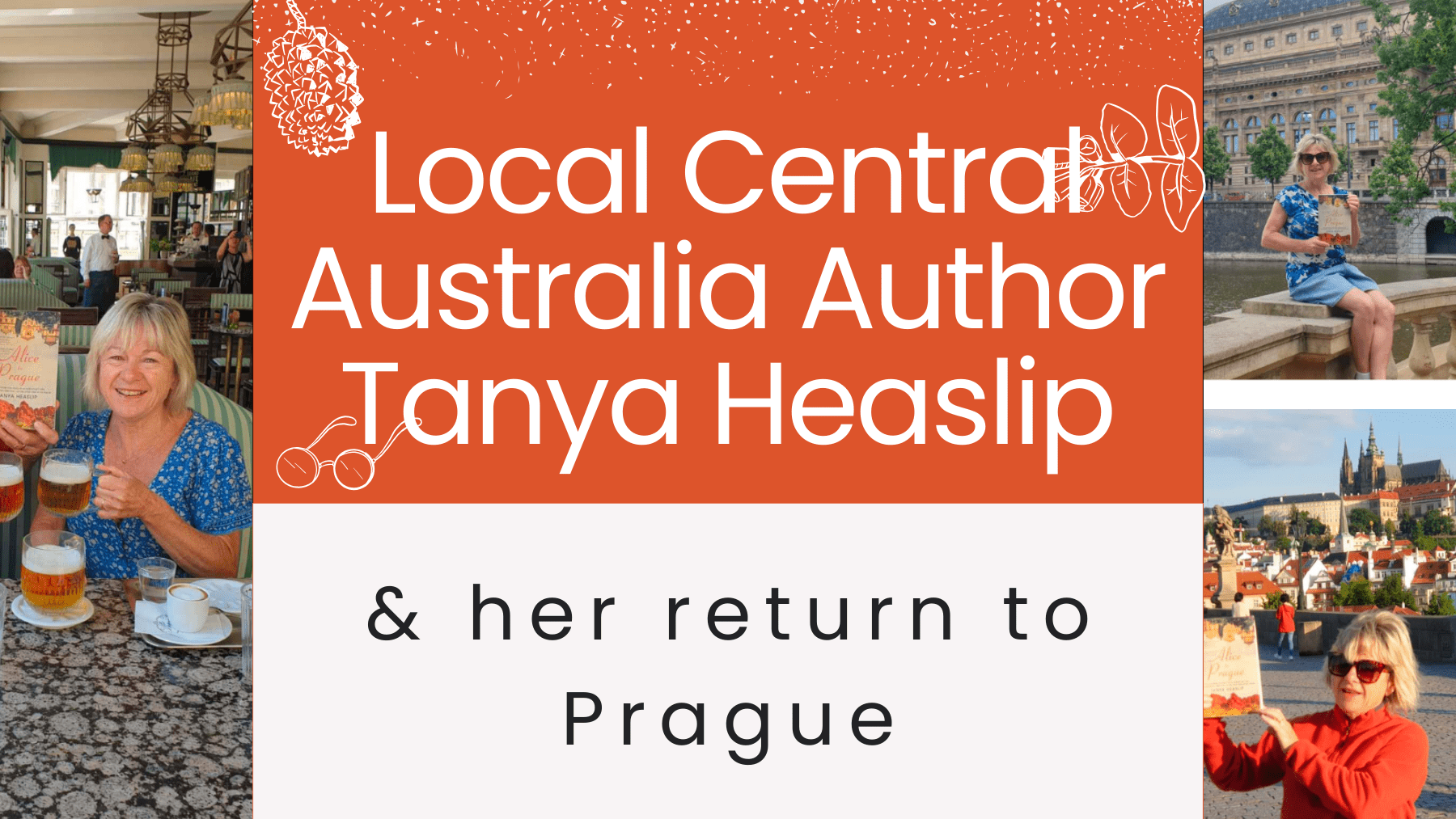 Local Central Australia Author Tanya Heaslip and her return to Prague - Red Kangaroo Books