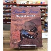 Connellan Airways - Outback Airline - Red Kangaroo Books