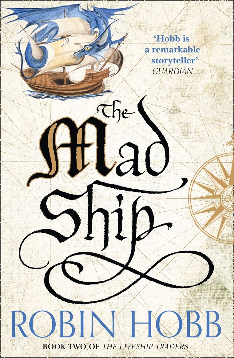 Mad Ship by Robin Hobb