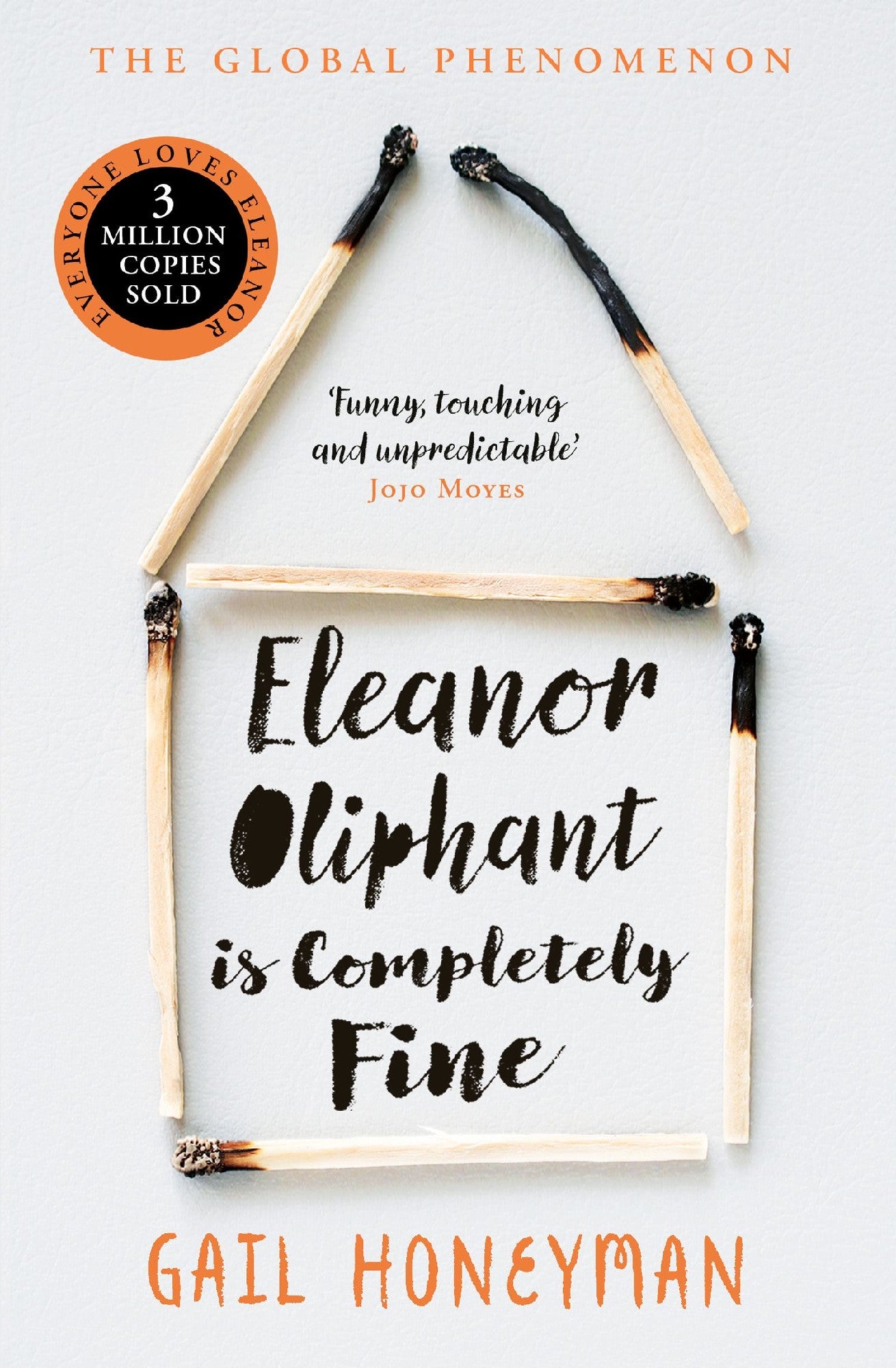 Eleanor Oliphant is Completely Fine by Gail Honeyman
