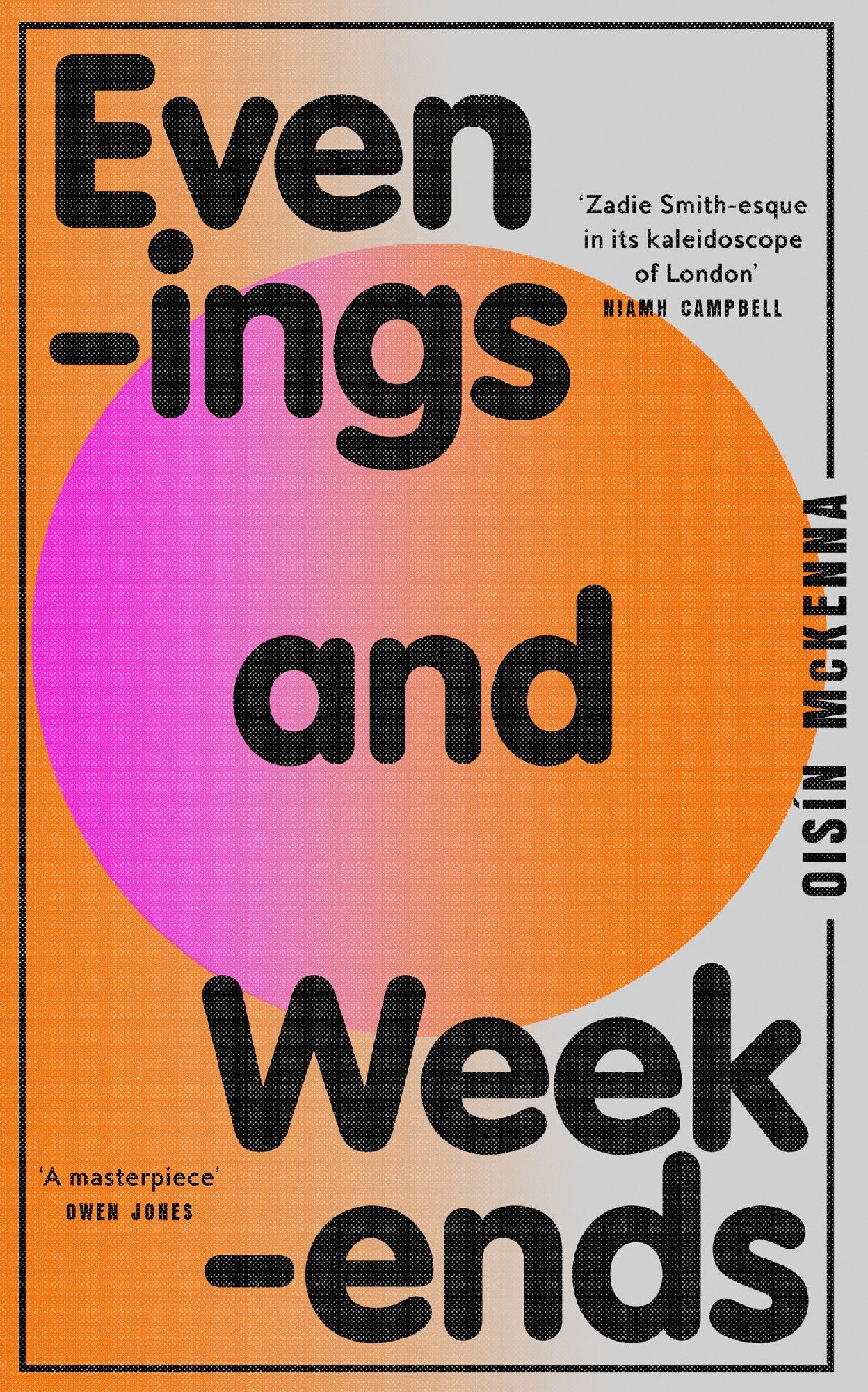 Evenings and Weekends by Oisin McKenna