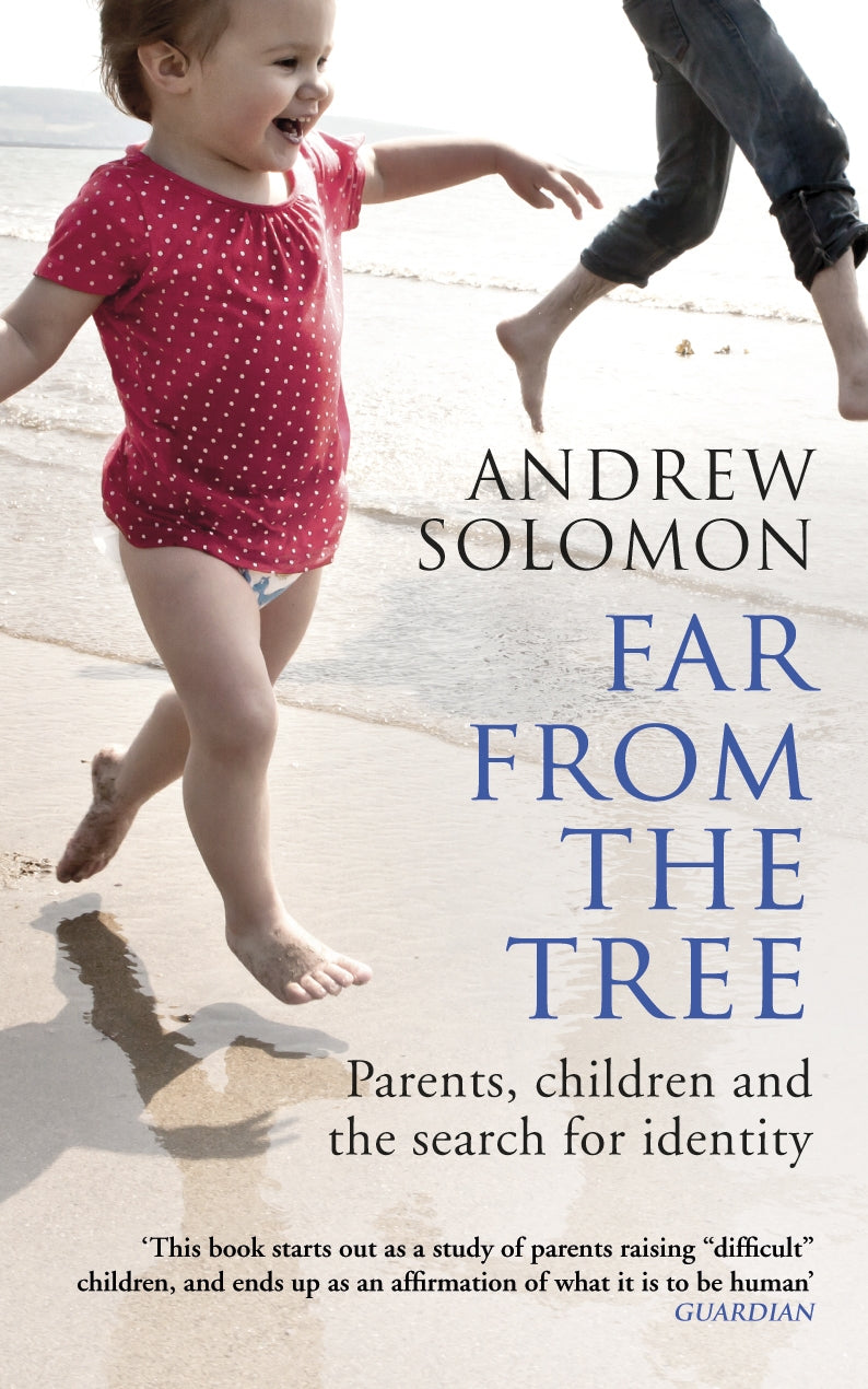 Far From the Tree by Andrew Solomon