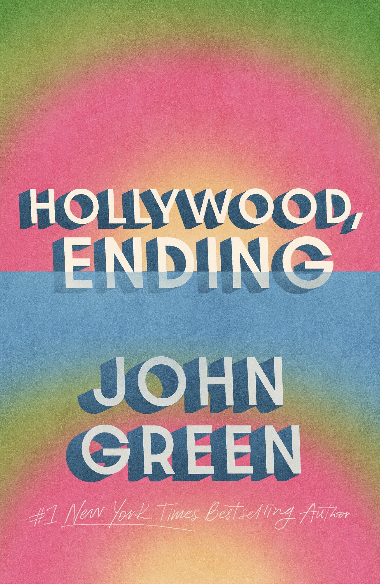Hollywood, Ending by John Green (out 22 September 2026)