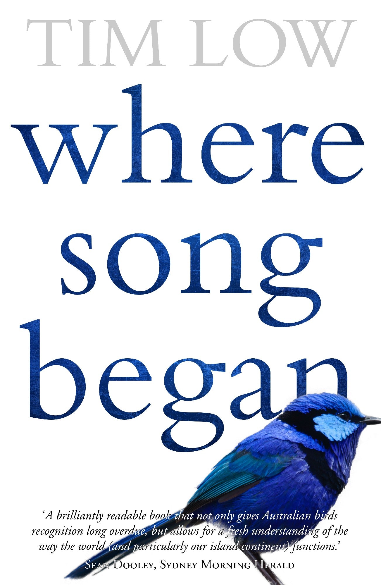Where Song Began by Tim Low