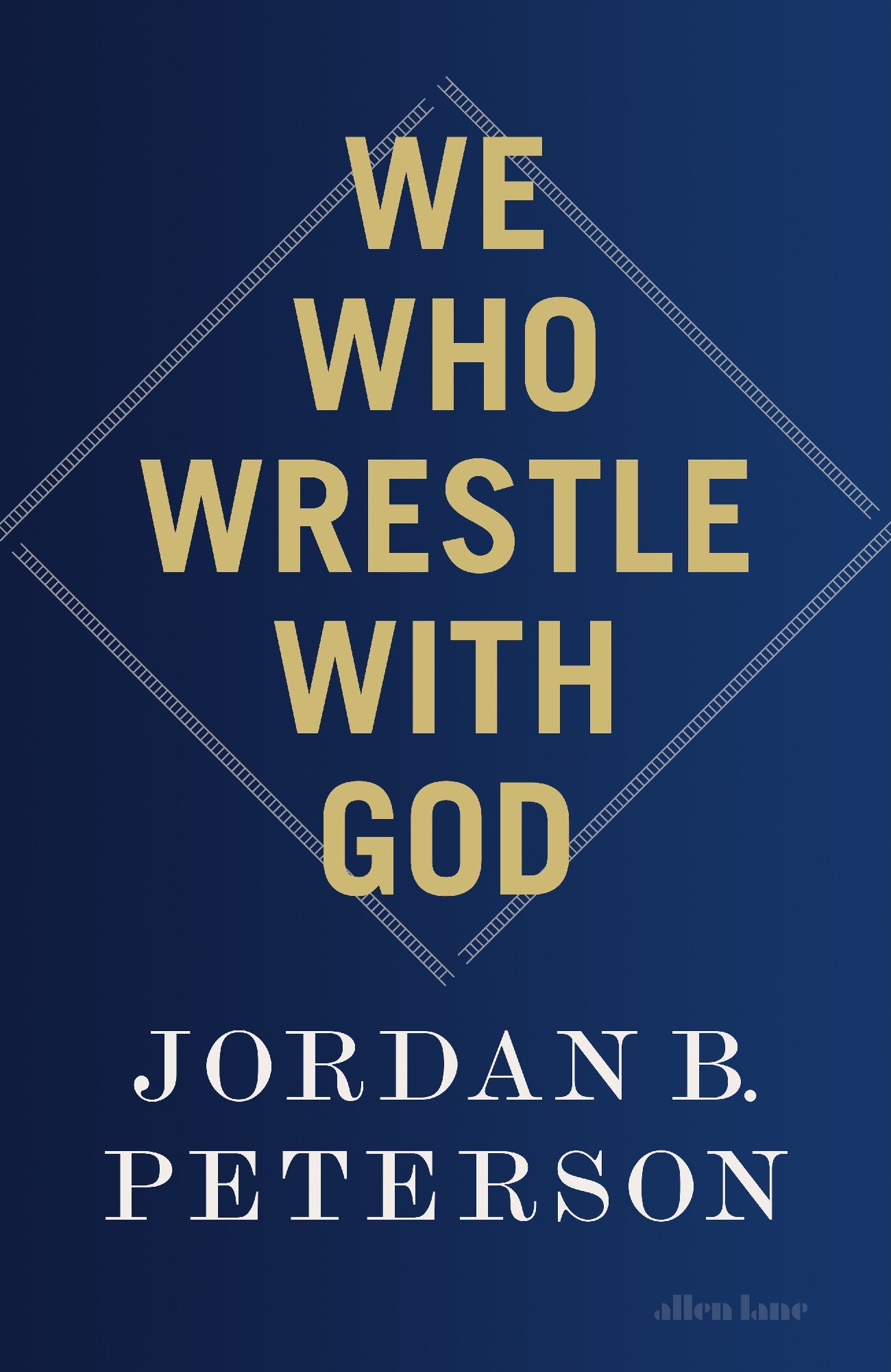 We Who Wrestle With God by Jordan Peterson