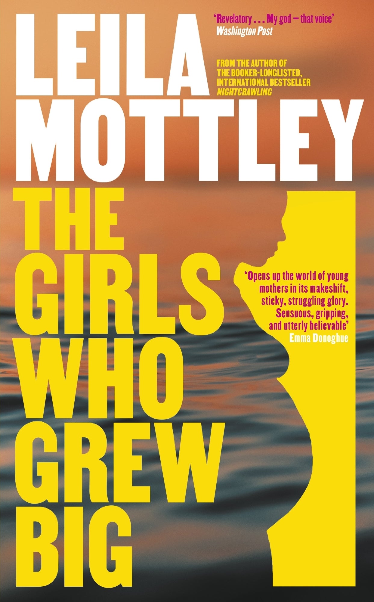 The Girls Who Grew Big by Leila Mottley (available 14 October 2025)