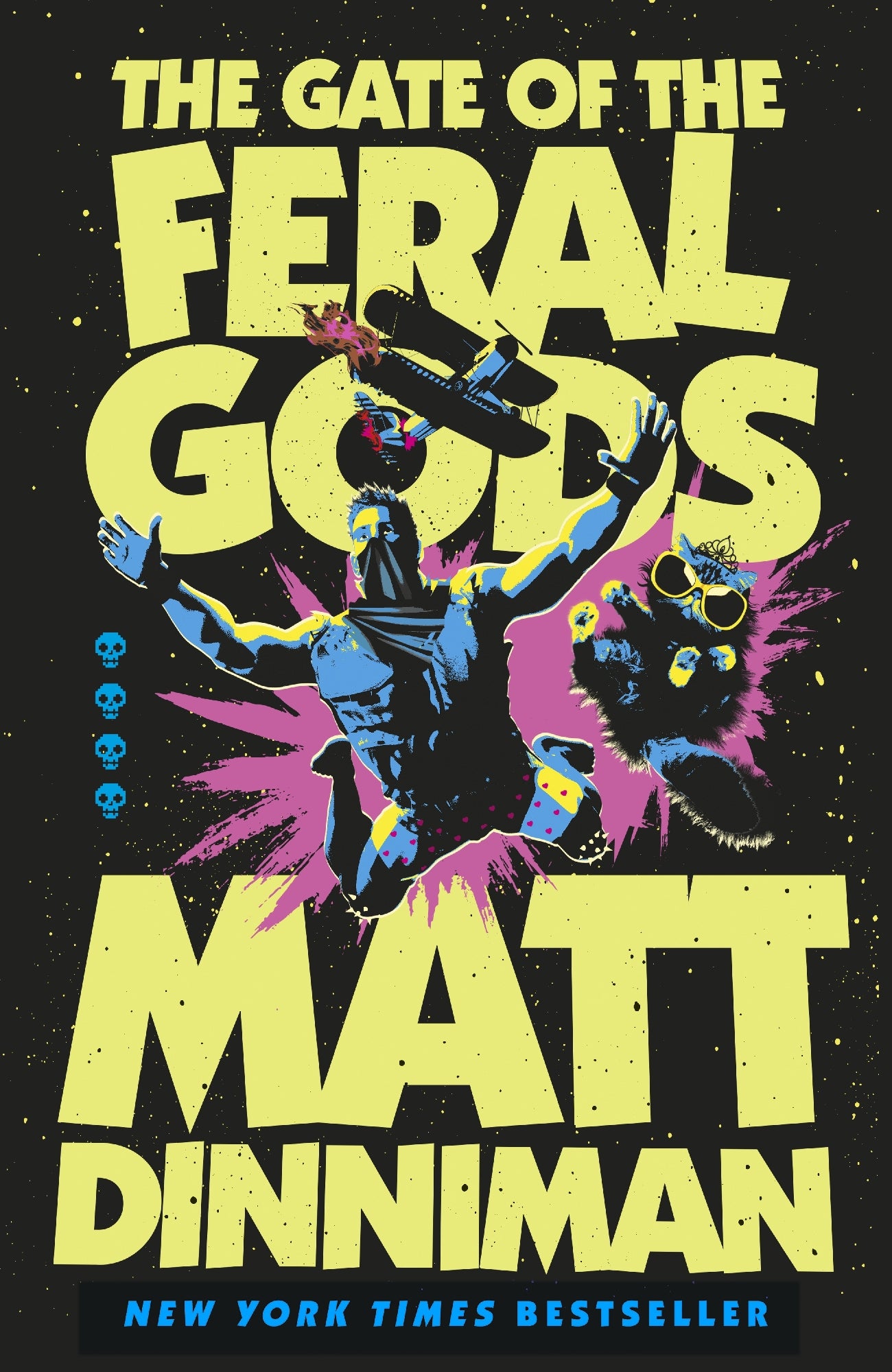 Gate of the Feral Gods by Matt Dinniman