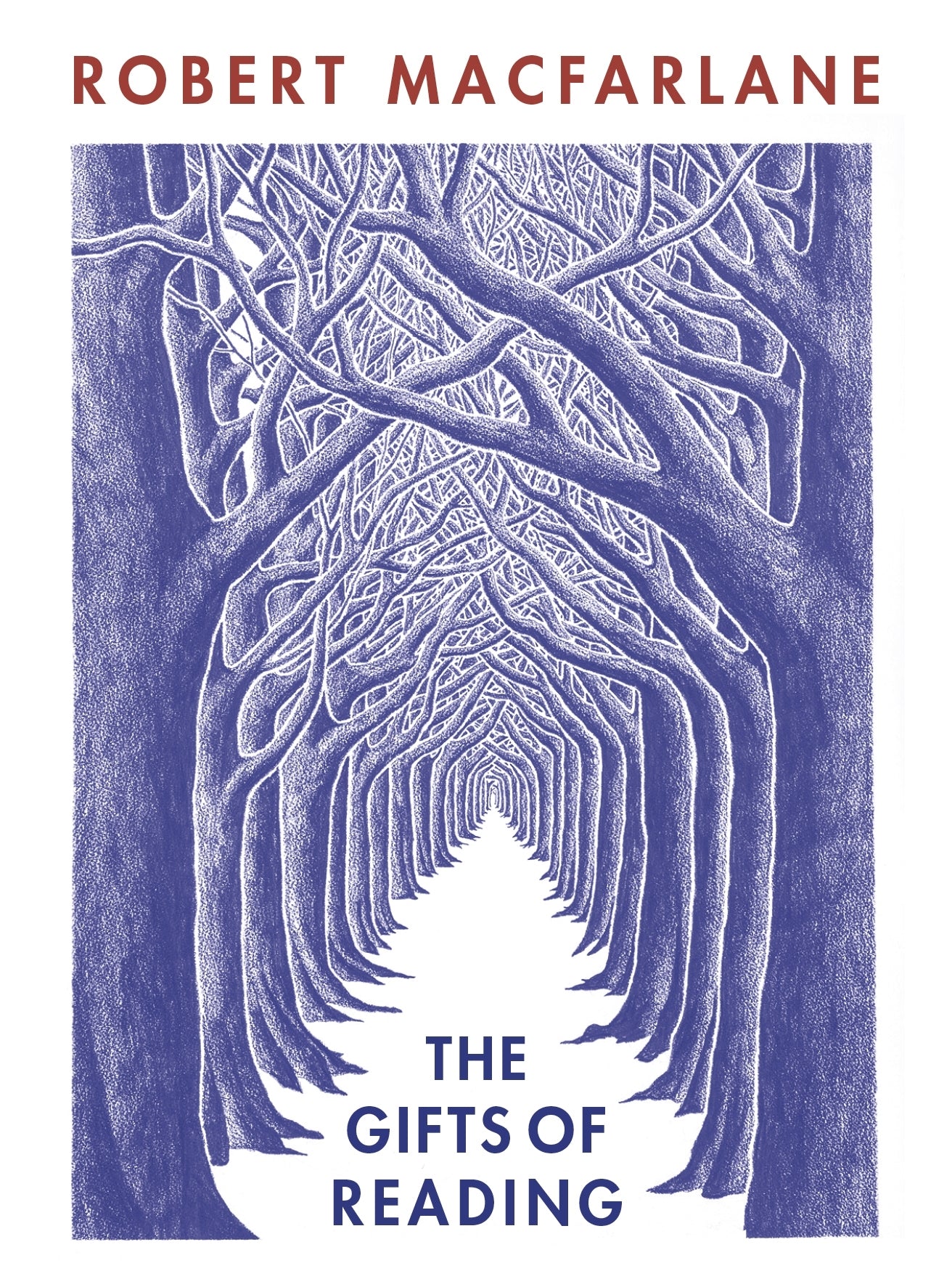 The Gifts of Reading by Robert Macfarlane