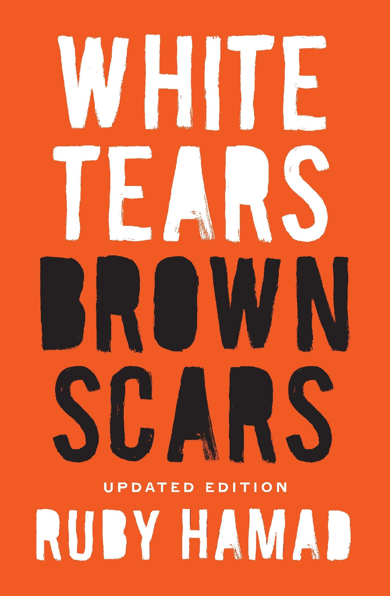 White Tears/Brown Scars (Updated Edition) by Ruby Hamad (Out 17 March 2026)