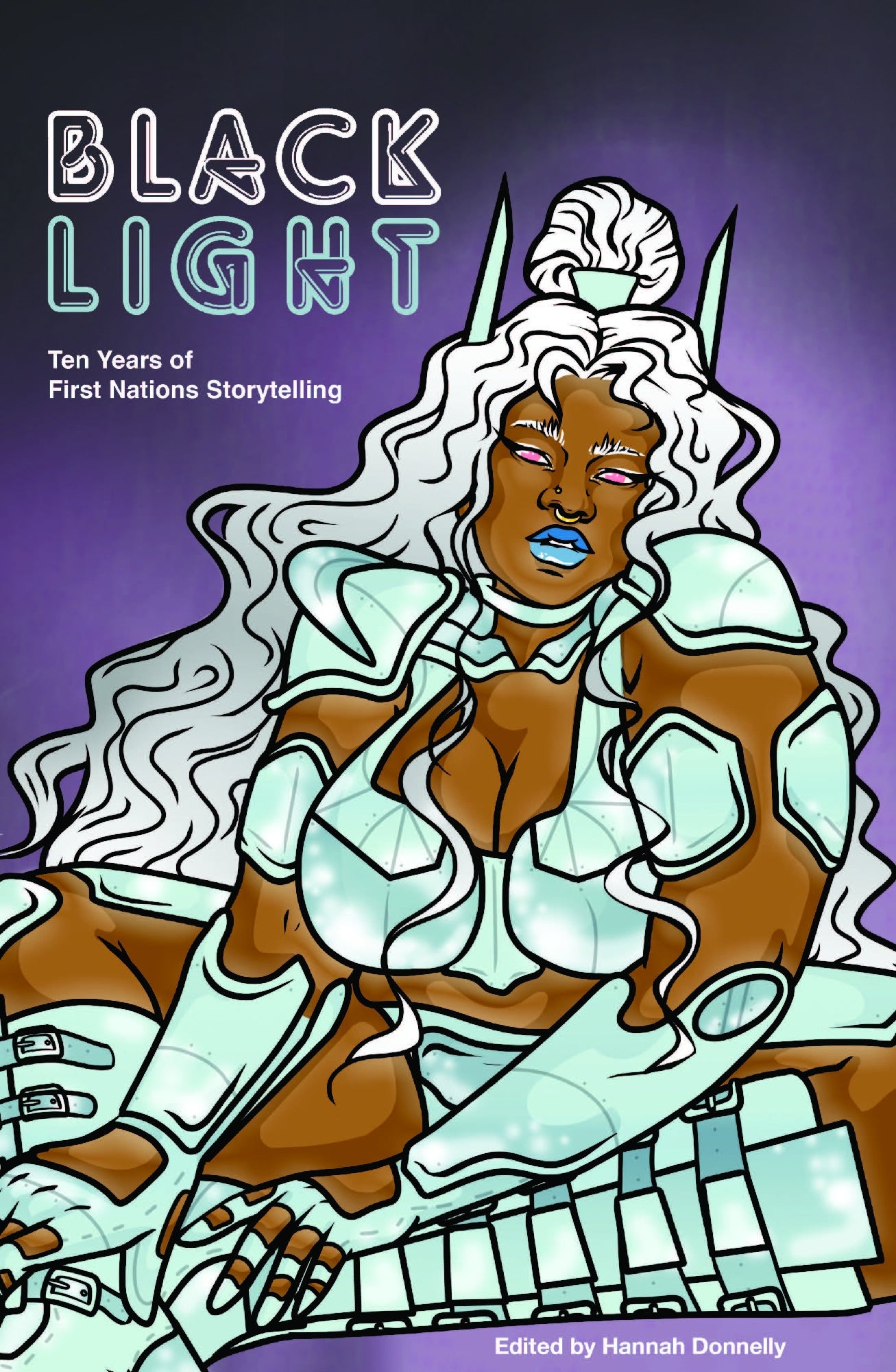 Blacklight Ten Years of First Nations Storytelling
