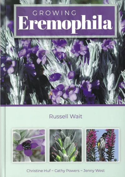 Growing Eremophila by Russell Wait