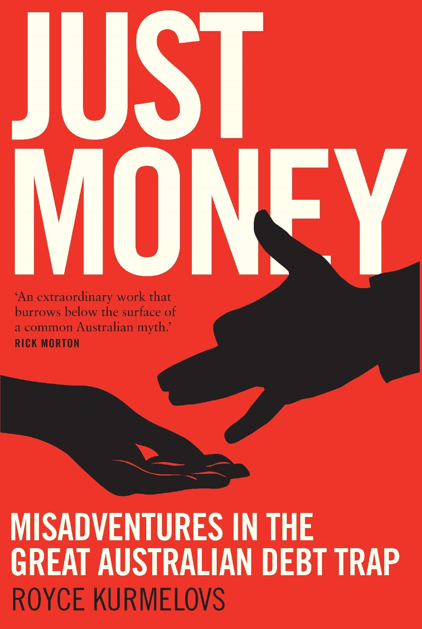 Just Money by Royce Kurmelovs