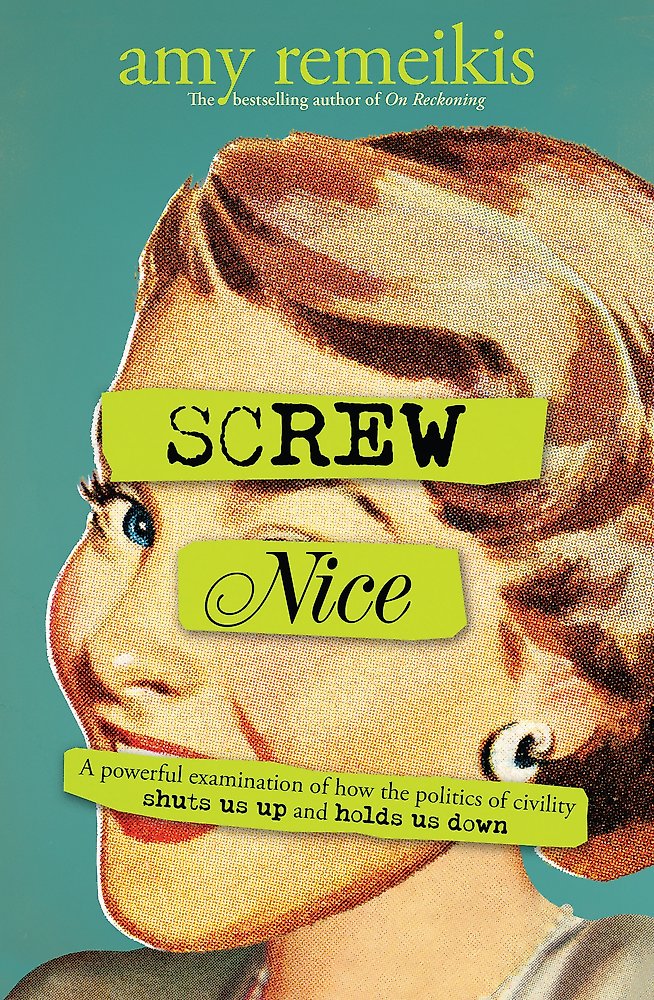 Screw Nice by Amy Remeikis (out 29 July 2026)