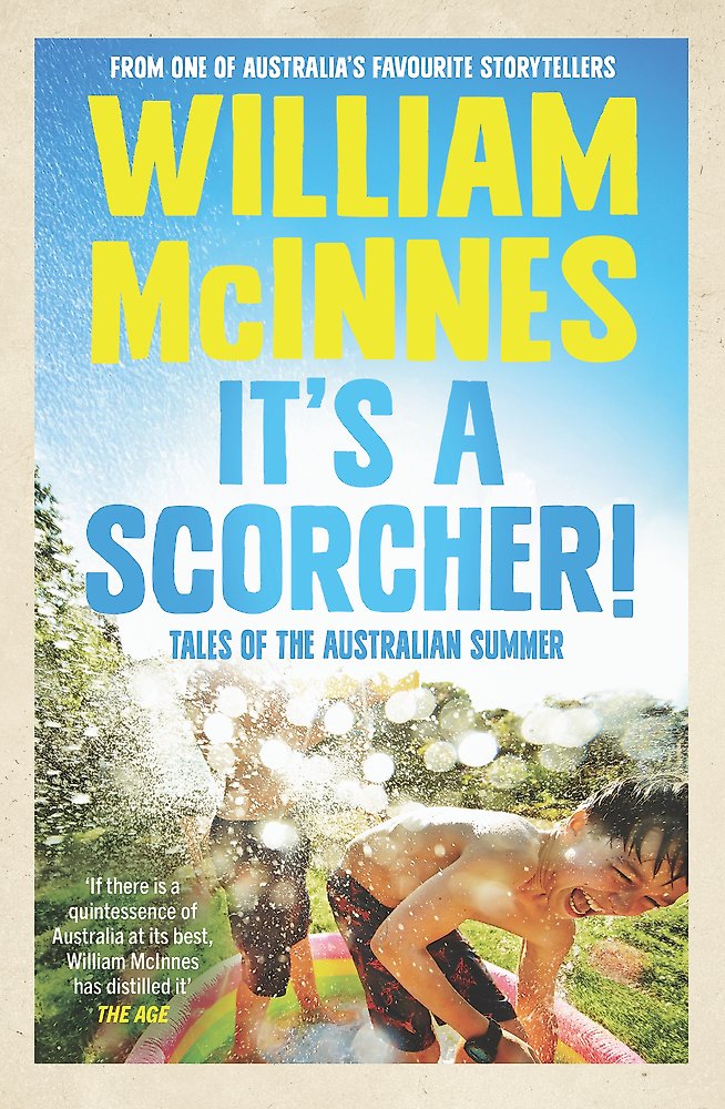 It's a Scorcher! by William McInnes (out 14 October 2025)