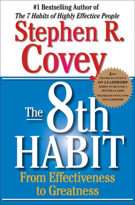 8th Habit: from Effectiveness to Greatness