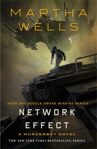Network Effect (A Murderbot Novel) by Martha Wells