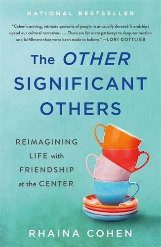 Other Significant Others by Rhaina Cohen