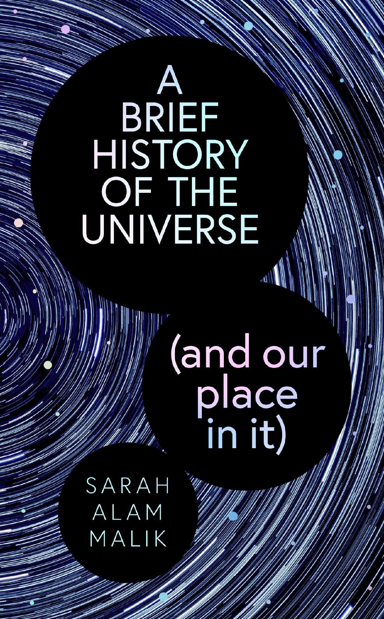 A Brief History of the Universe by Sarah Alam Malik