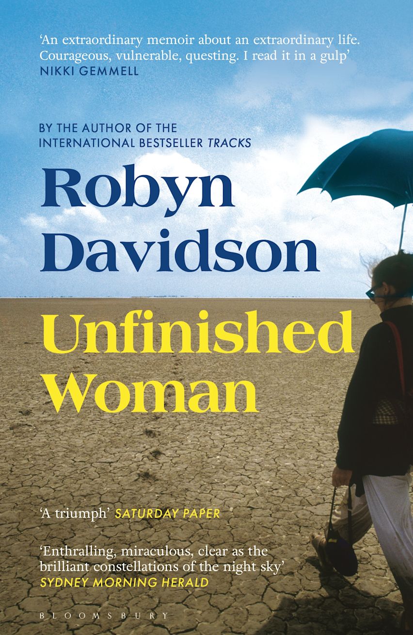 Unfinished Woman by Robyn Davidson