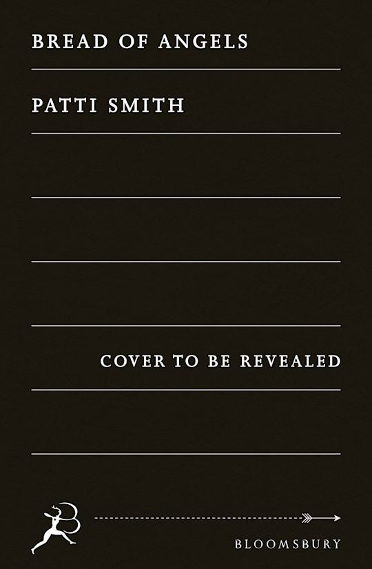 Bread of Angels by Patti Smith (out 4 November 2025)