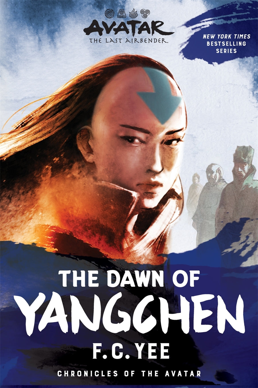 Avatar: The Last Airbender: The Dawn of Yangchen (Chronicles of the Avatar Book 3) by F.C. Yee (out 30 June 2025)