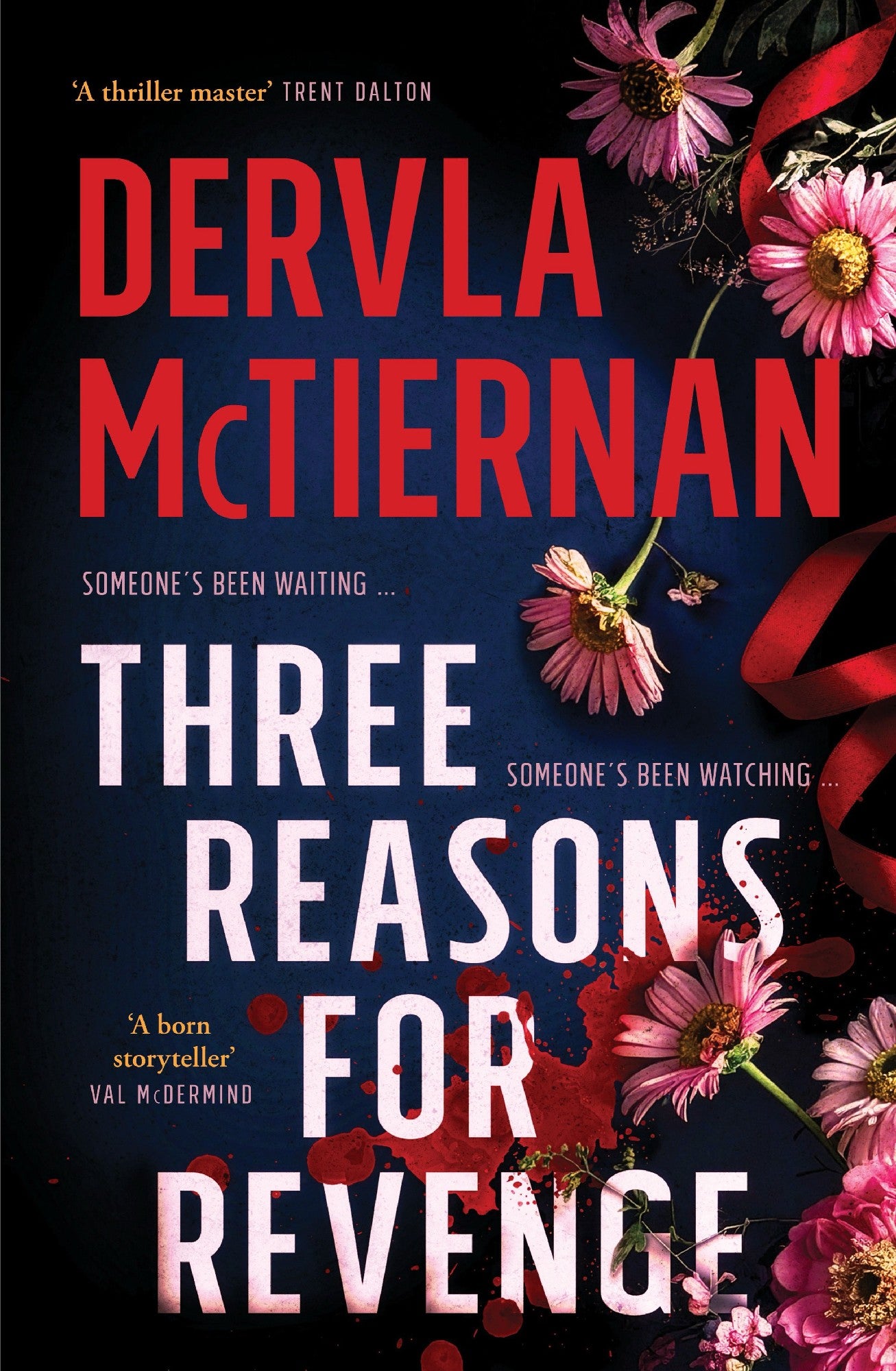 Three Reasons for Revenge by Dervla McTiernan (coming April 2026)