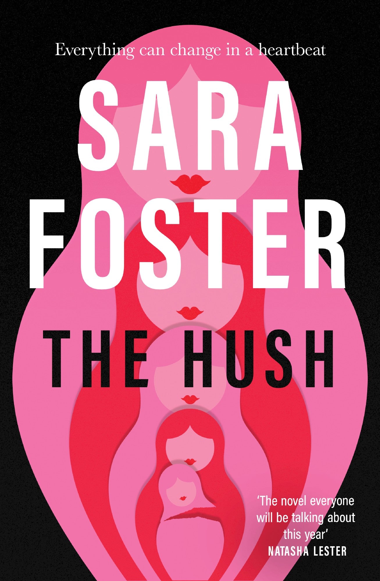 The Hush by Sara Foster