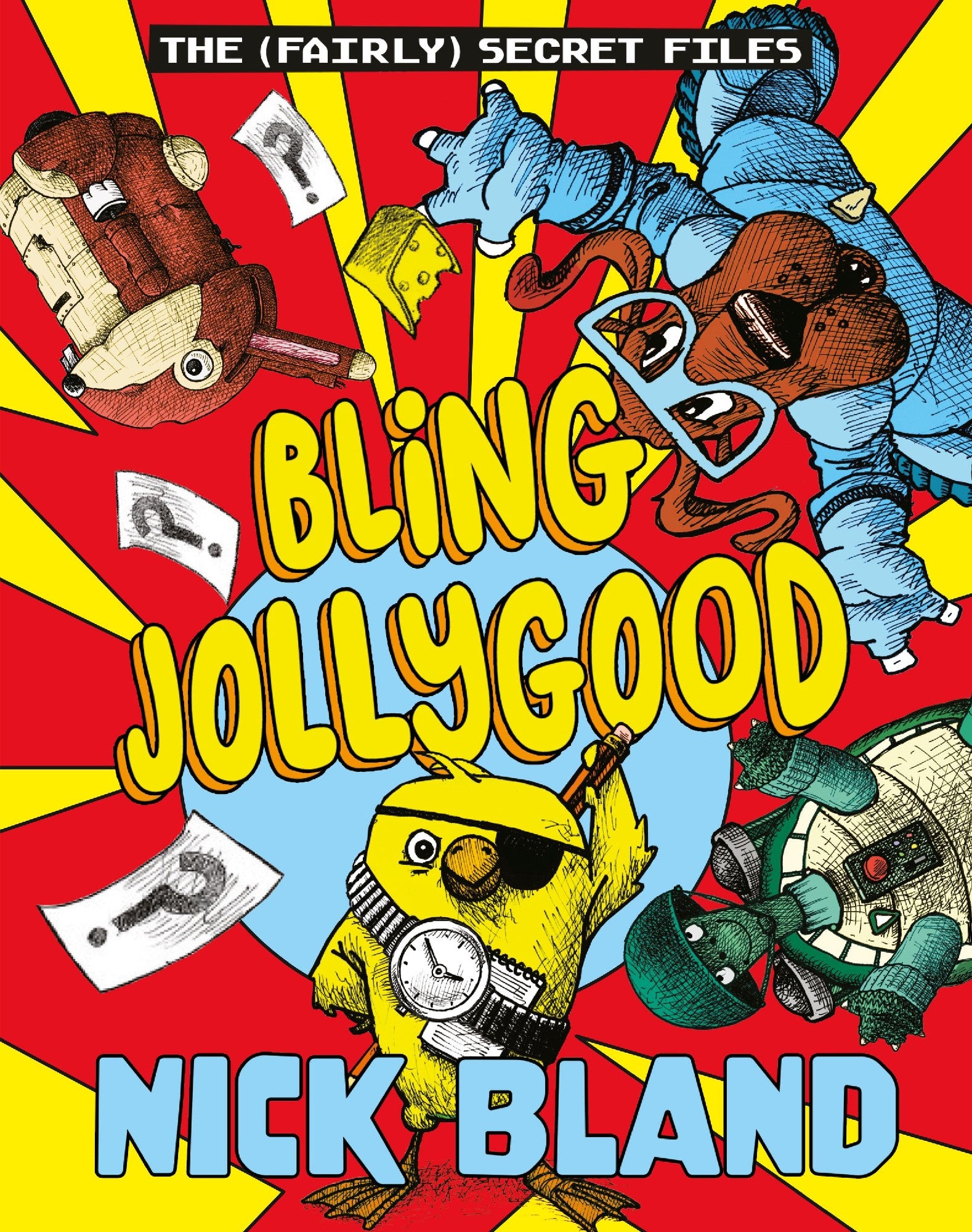 Bling Jollygood (The Fairly Secret Files) by Nick Bland