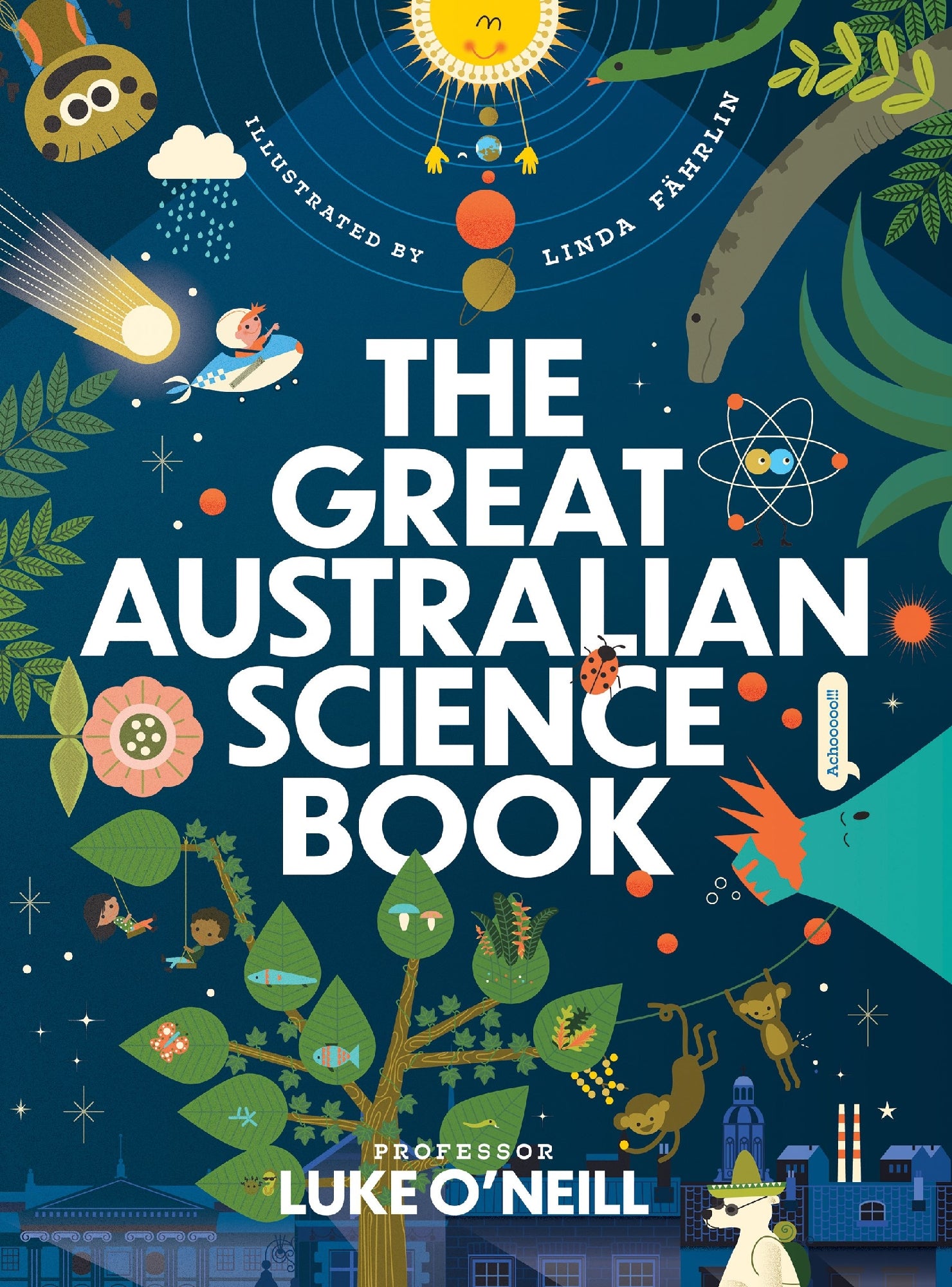 The Great Australian Science Book by Luke O'Neill