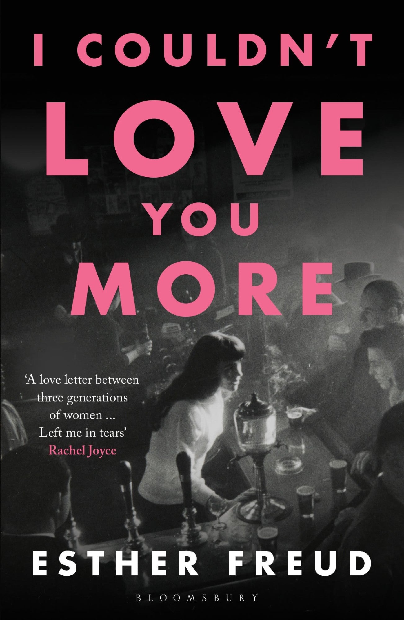 I couldn't love you more by Esther Freud