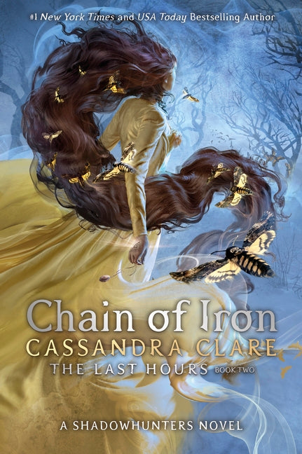 Chain of Iron: The Last Hours by Cassandra Clare