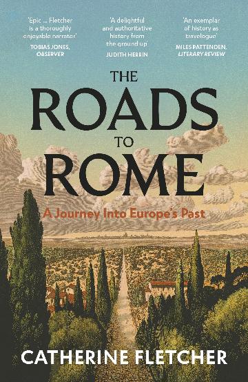 The Roads To Rome - Fletcher, Catherine