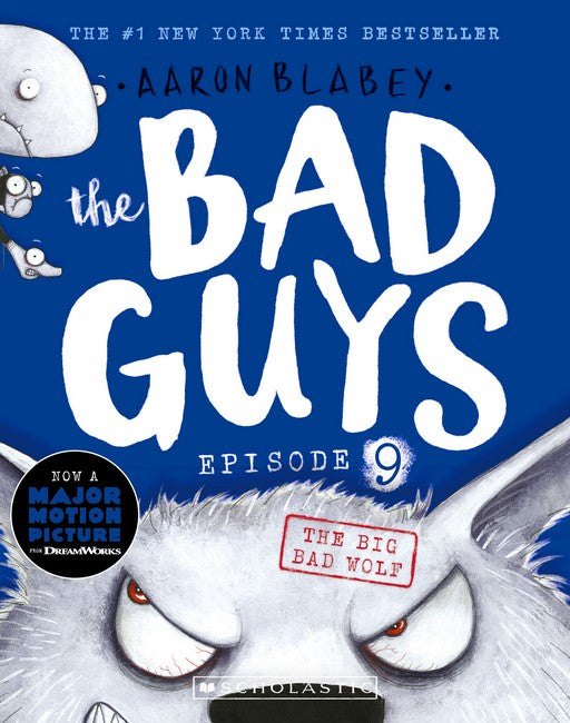 Bad guys 9: The big bad wolf