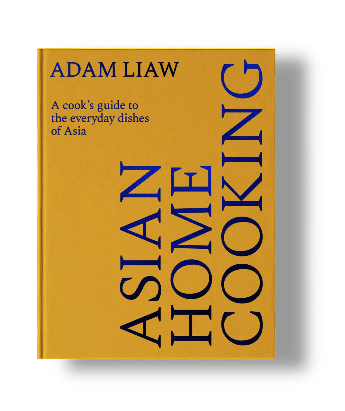 Asian Home Cooking by Adam Liaw