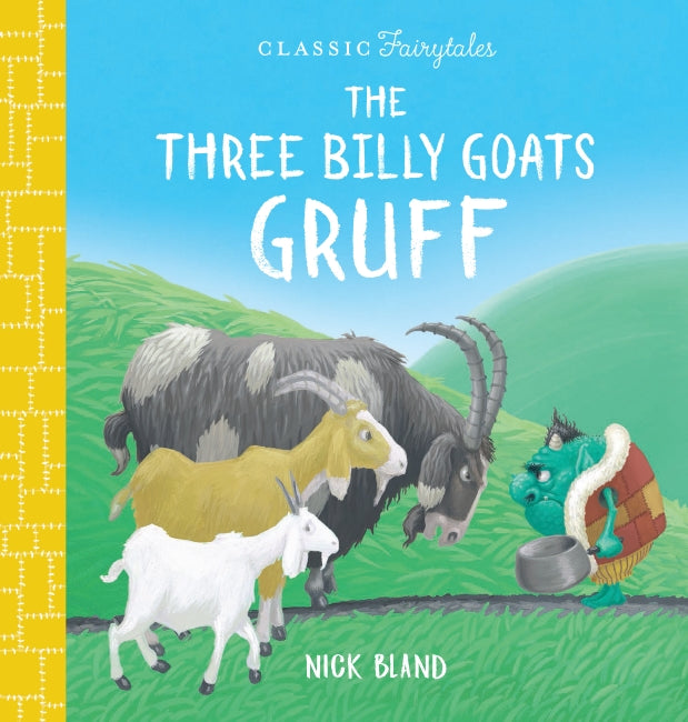 The Three Billy Goats Gruff by Nick Bland