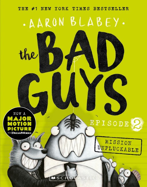 Bad Guys - Mission Unpluckable 2 by Aaron Blabey