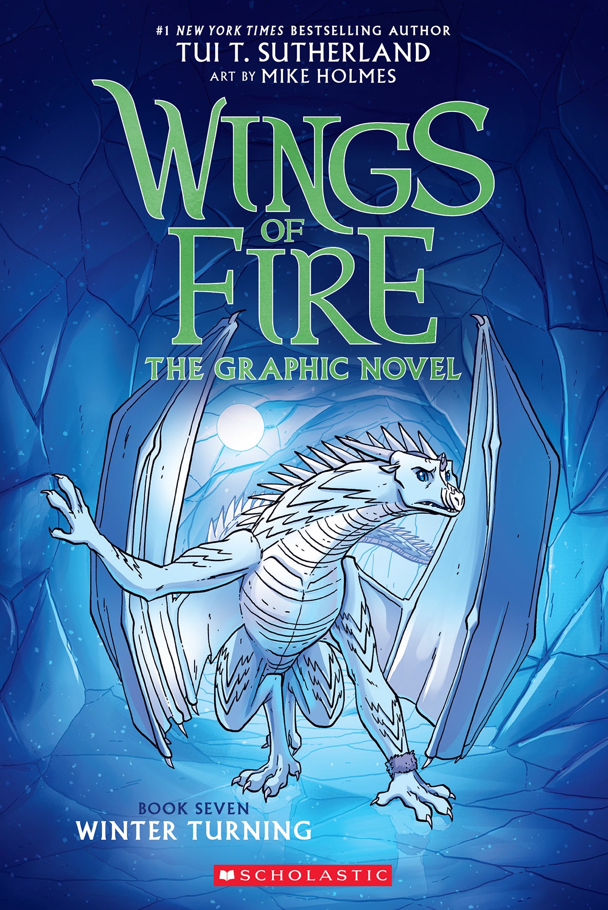 Wings of Fire Graphic Novel #7: Winter Turning by Tui T Sutherland