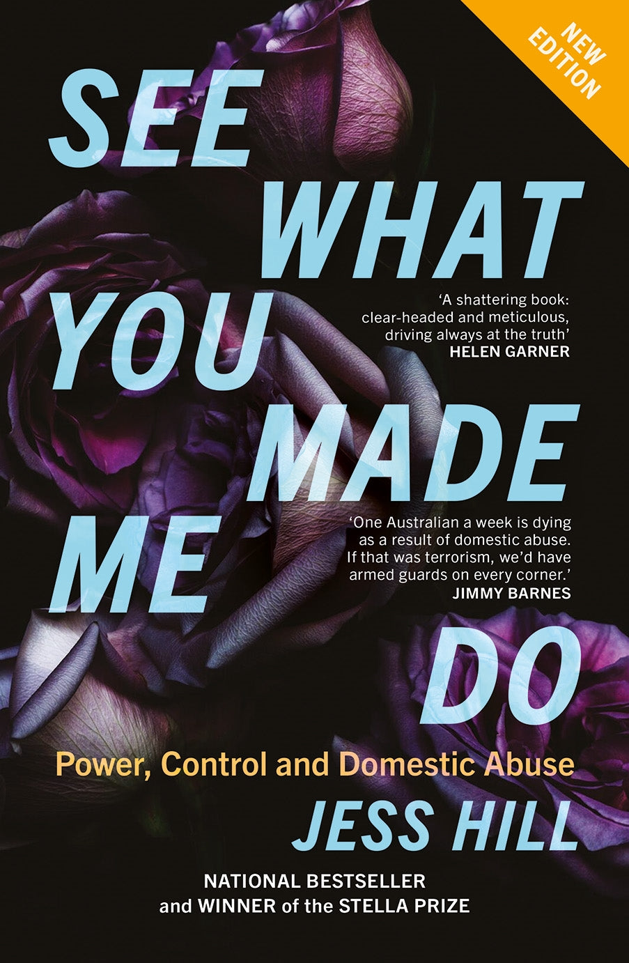 See What You Made Me Do by Jess Hill