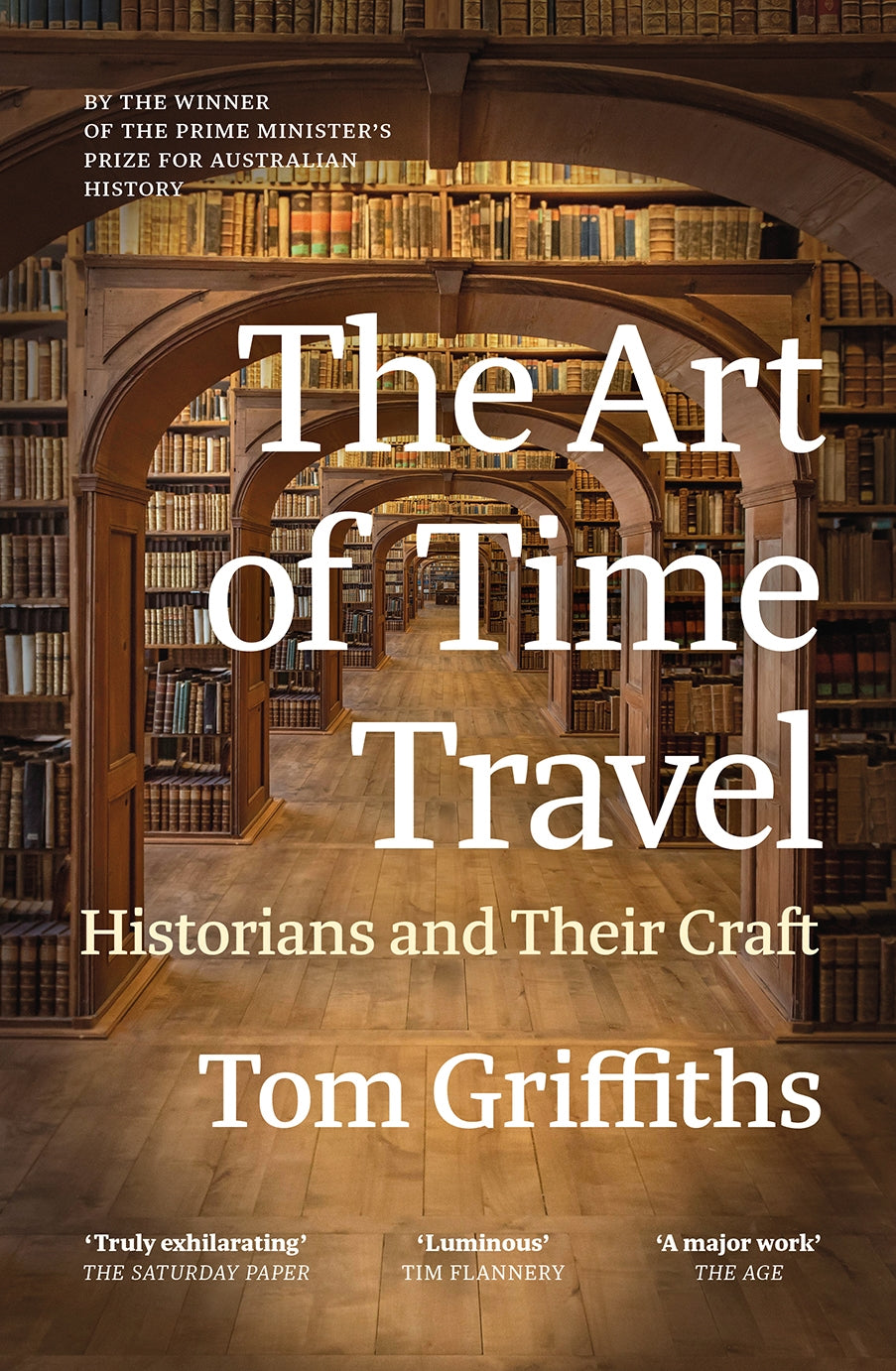 Art of Time Travel by Tom Griffiths