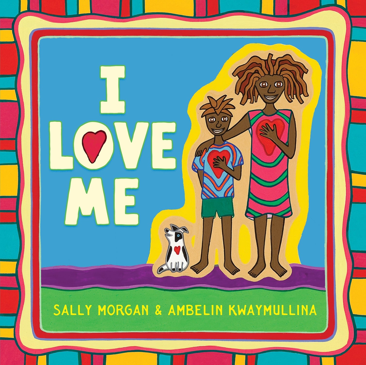 I Love Me by Sally Morgan