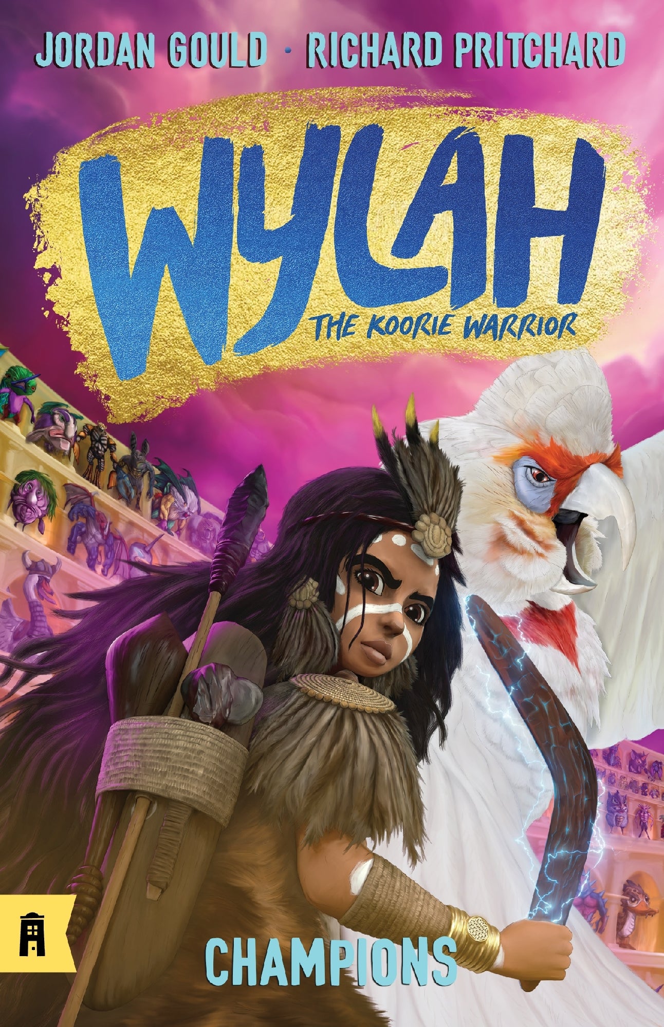 Champions: Wylah the Koorie Warrior 4 by Jordan Gould and Richard Pritchard