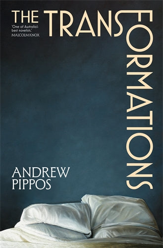 The Transformations by Andrew Pippos