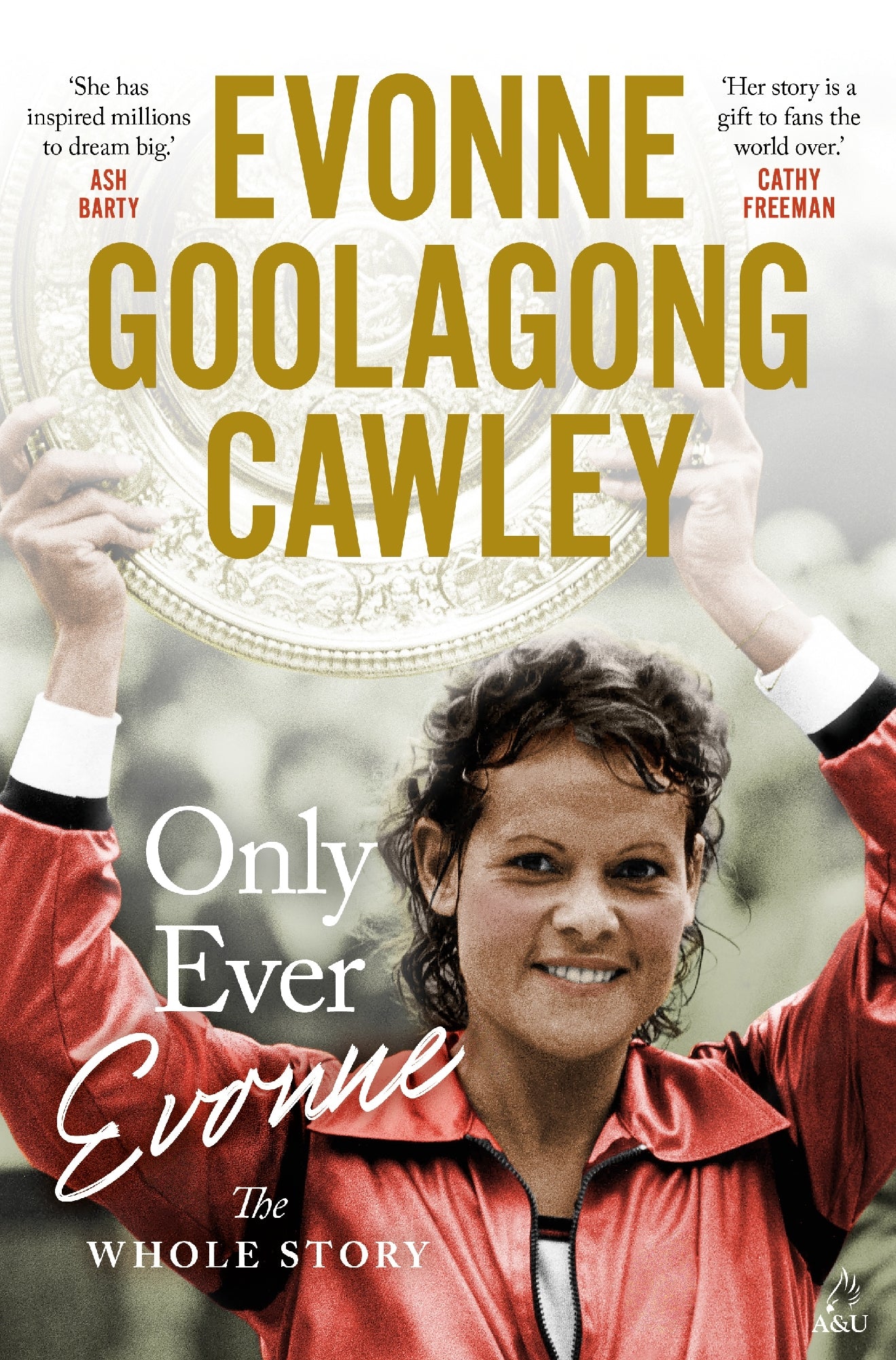 Only Ever Evonne by Evonne Goolagong Cawley (out 29 September 2026)