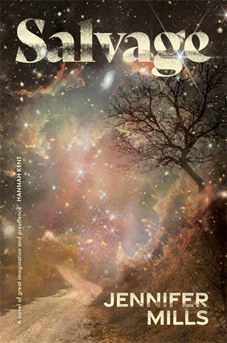 Salvage by Jennifer Mills