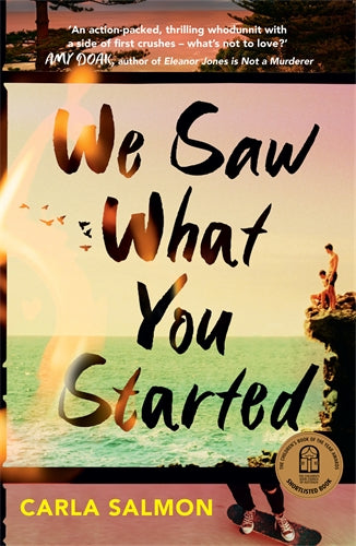 We Saw What You Started by Carla Salmon