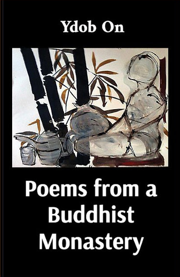Poems from a Buddhist Monastery by Ydob On
