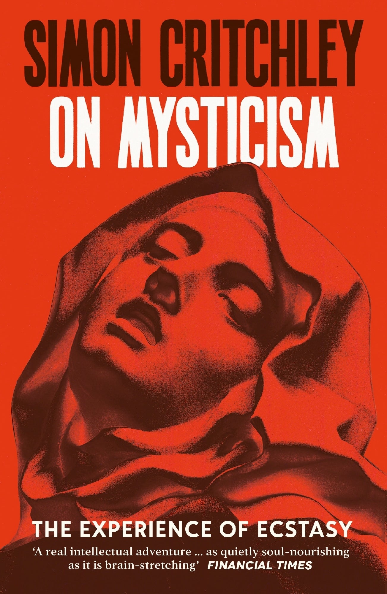 On Mysticism by Simon Critchley
